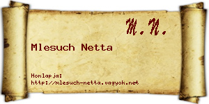 Mlesuch Netta névjegykártya